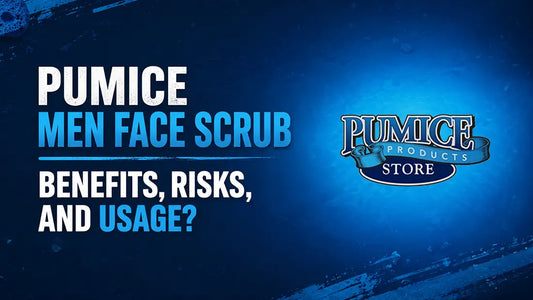 Pumice Men Face Scrub Benefits, Risks, and Usage