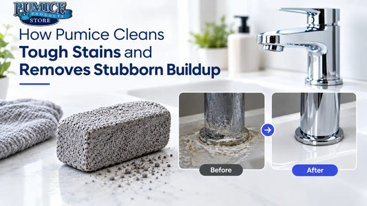 How Pumice Cleans Tough Stains and Removes Stubborn Buildup